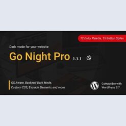 Go Night Pro - Dark Mode Night Mode WordPress Plugin